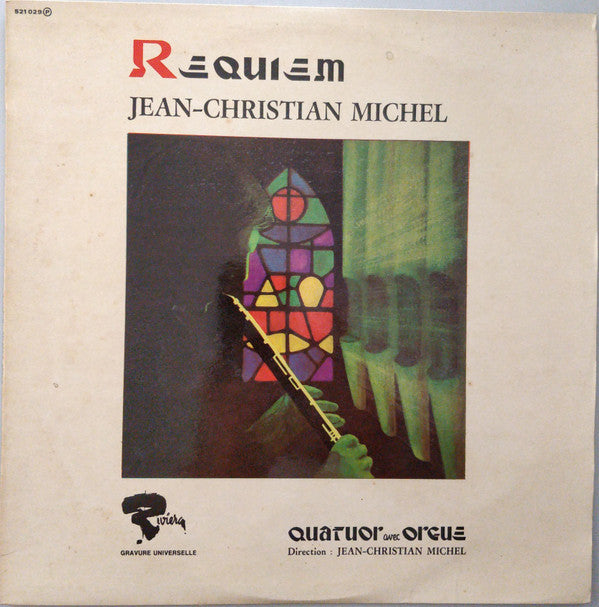 Jean-Christian Michel, Quatuor Avec Orgue ‎– Requiem