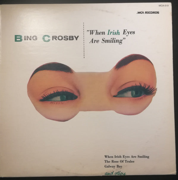 Bing Crosby ‎– When Irish Eyes Are Smiling