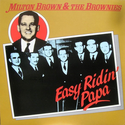 Milton Brown ‎– Easy Ridin' Papa